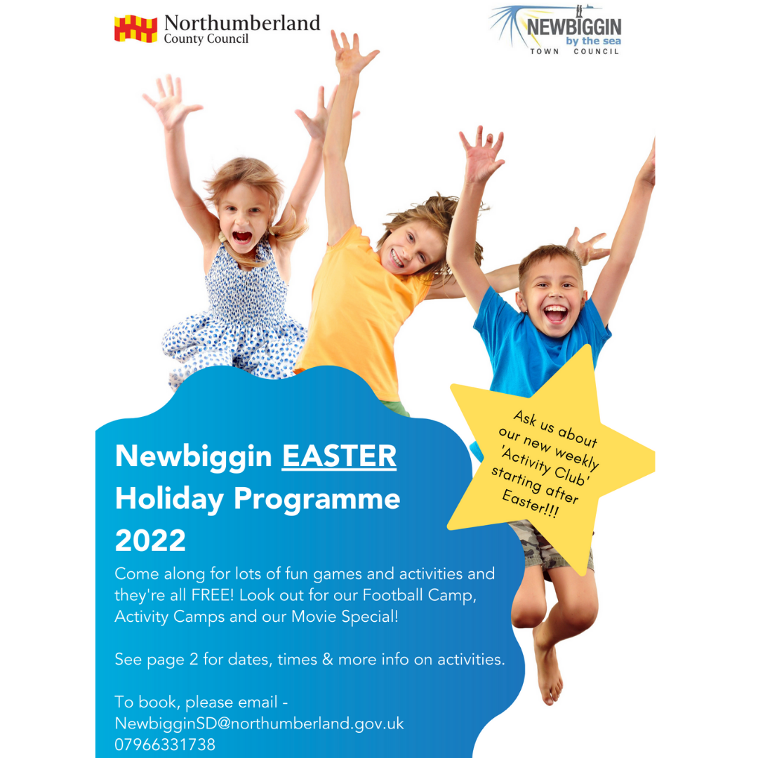 Newbiggin Easter Holiday Activity Programme 2022 - Newbiggin by the Sea Town Council